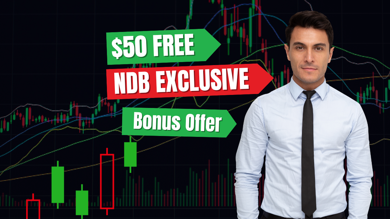 $50 NDB Exclusive Bonus only for New Forex Traders