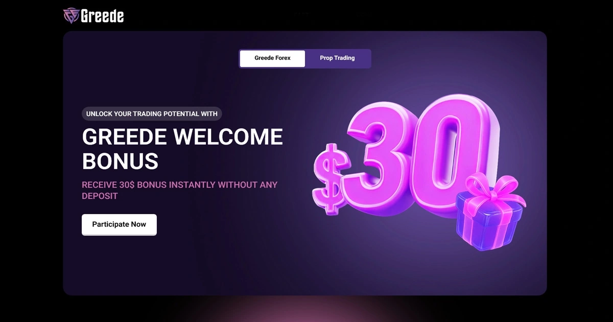 Greede offers an $30 Forex Welcome Bonus Account
