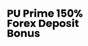 PU Prime 150% Forex 