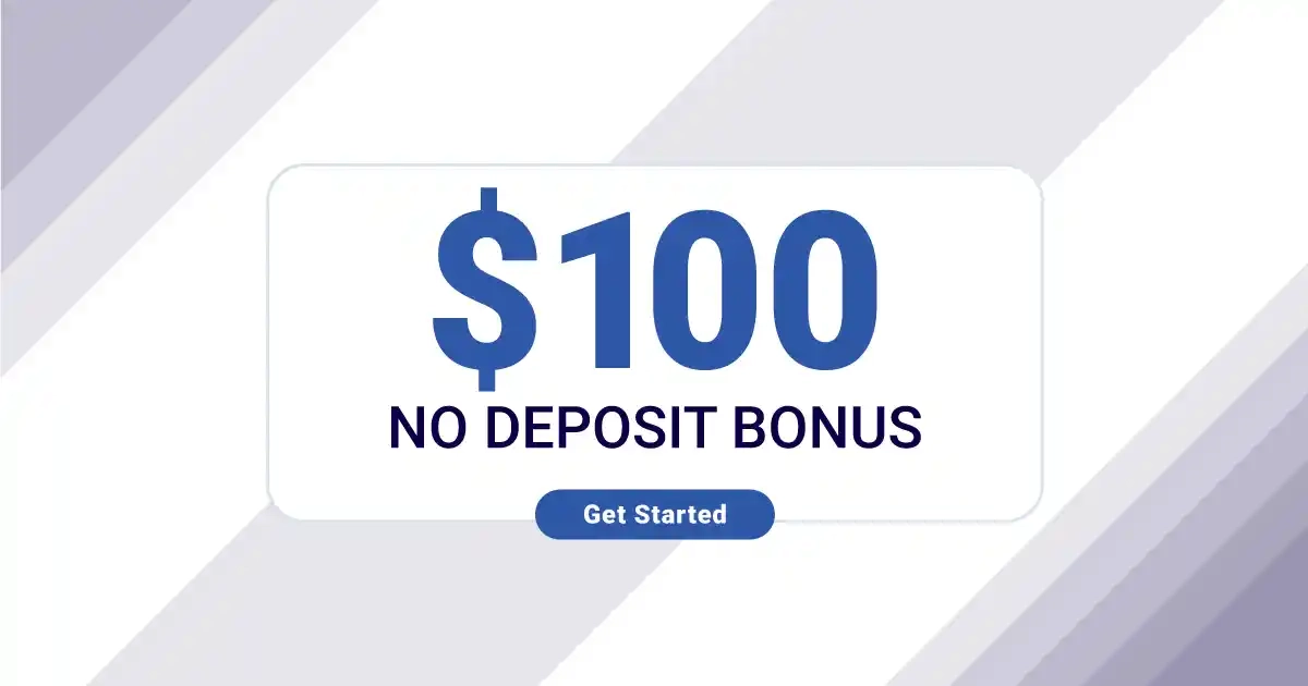 How to Get $100 Forex No Deposit Bonus and Start Trading Today