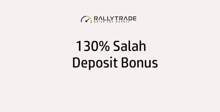 RallyTrade 130% Salah Deposit Bonus