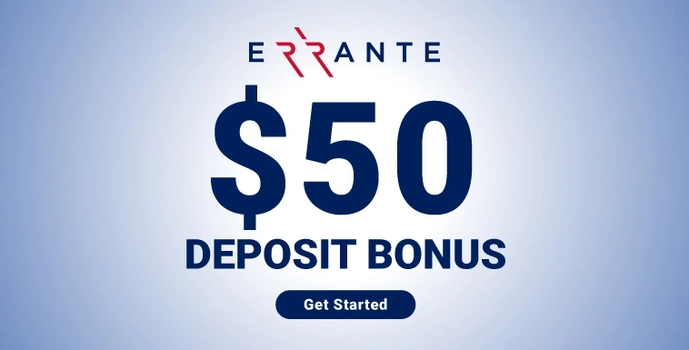 Get a Latest $50 Forex First Time Deposit Bonus from Errante