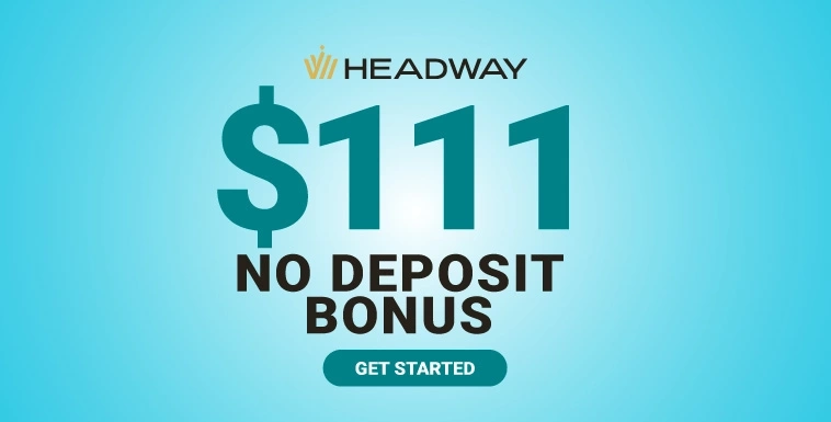 Get a Forex New $111 No Deposit Bonus from Headway