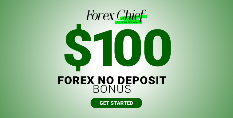 Risk-Free $100 No Deposit New Bonus by ForexChief