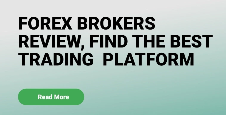 Forex Brokers Review, Find the Best Trading Platform
