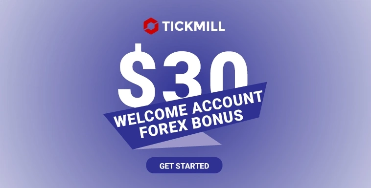 Tickmill is offering a New $30 Welcome Deposit Bonus