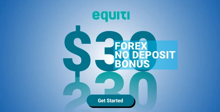 Welcome No Deposit Bonus $30 New for Free at Equiti
