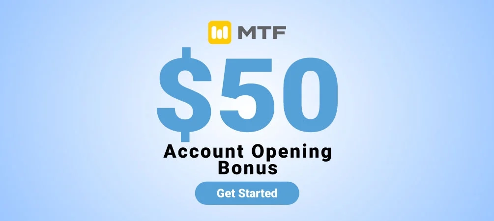 Get a $50 Account Opening Bonus from the MTF broker