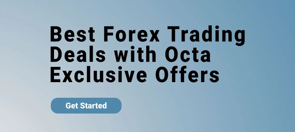 Best Forex Trading Deals with Octa Exclusive Offers