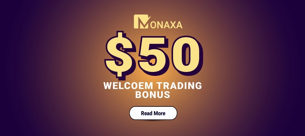 Monaxa $50 Welcome Trading Account Bonus for All