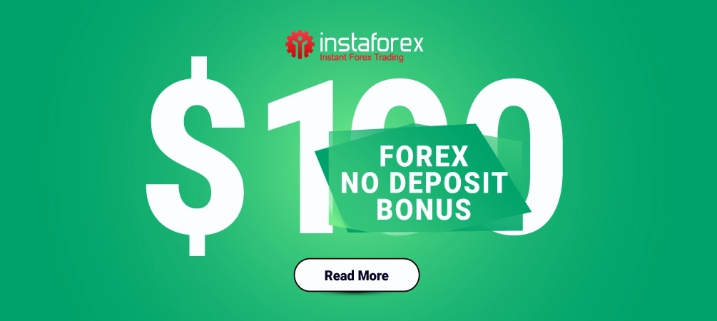 InstaForex Offers a $100 No Deposit Free Credit Bonus