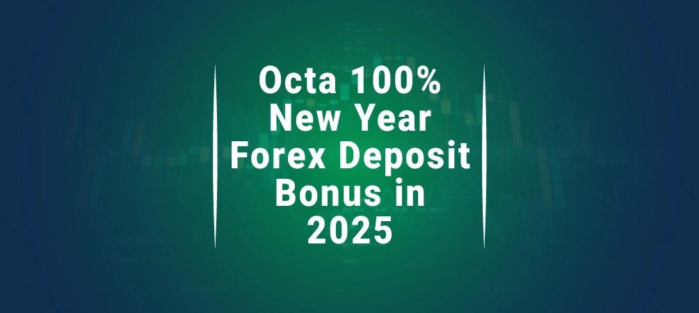 OctaFX Offers a 100% Forex Credit Bonus Up to $5000