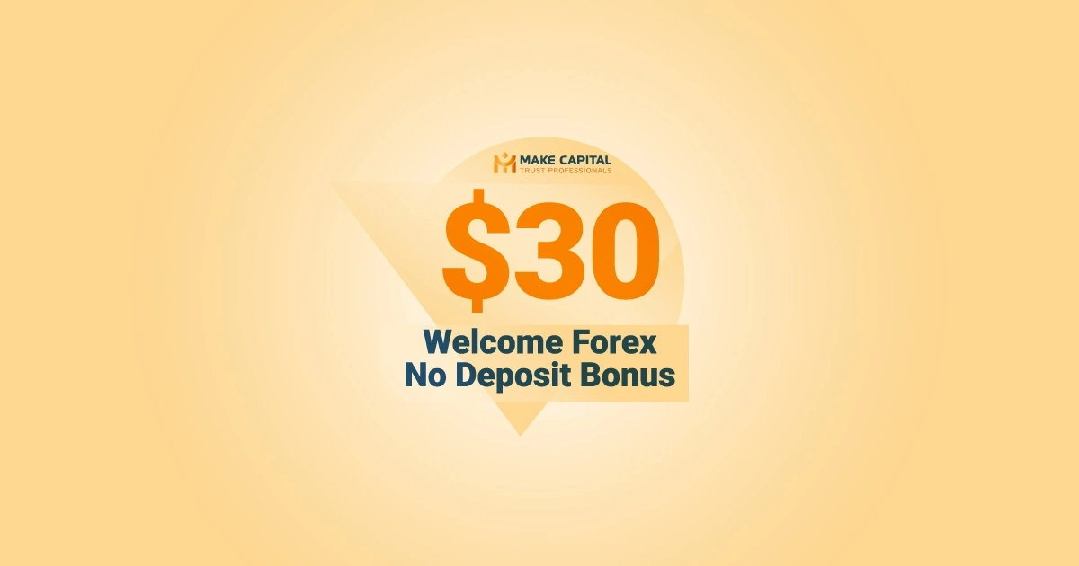 Make Capital Offers a $30 No Deposit Bonus for Free