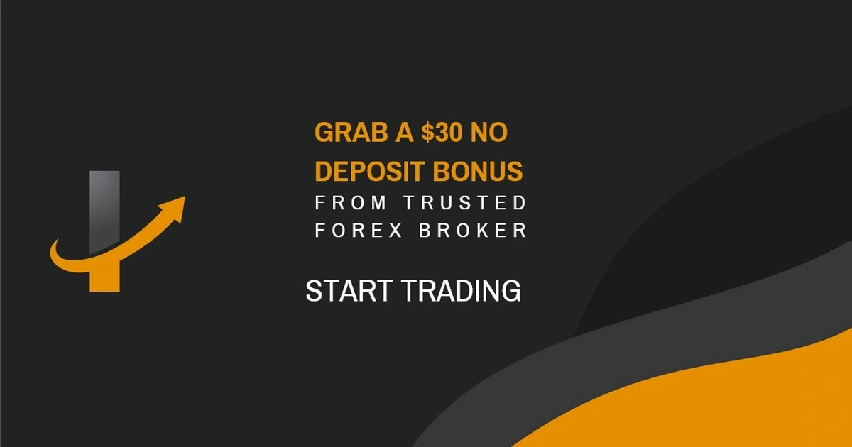 $30 No Deposit Bonus from Trusted Forex Broker