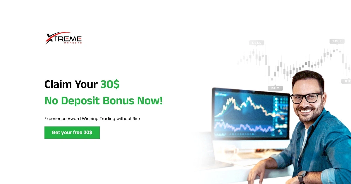 $30 No Deposit Bonus from Xtreme Markets Start Forex Trading