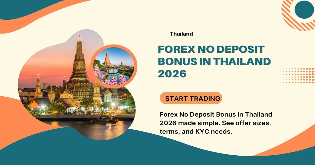 Forex No Deposit Bonus in Thailand 2026 with updated offer