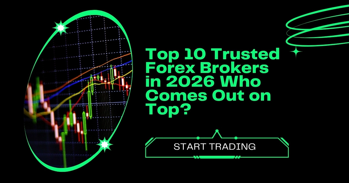 Explore the Top 10 Trusted Forex Brokers in 2026
