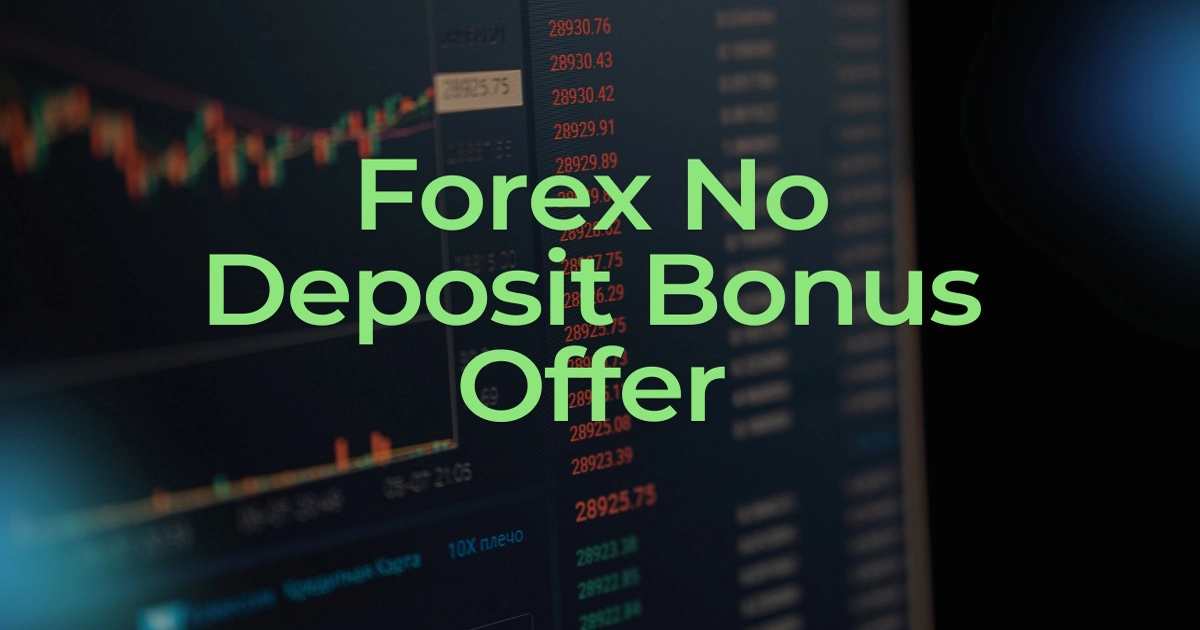 Forex No Deposit Bonus Offer Options see key terms
