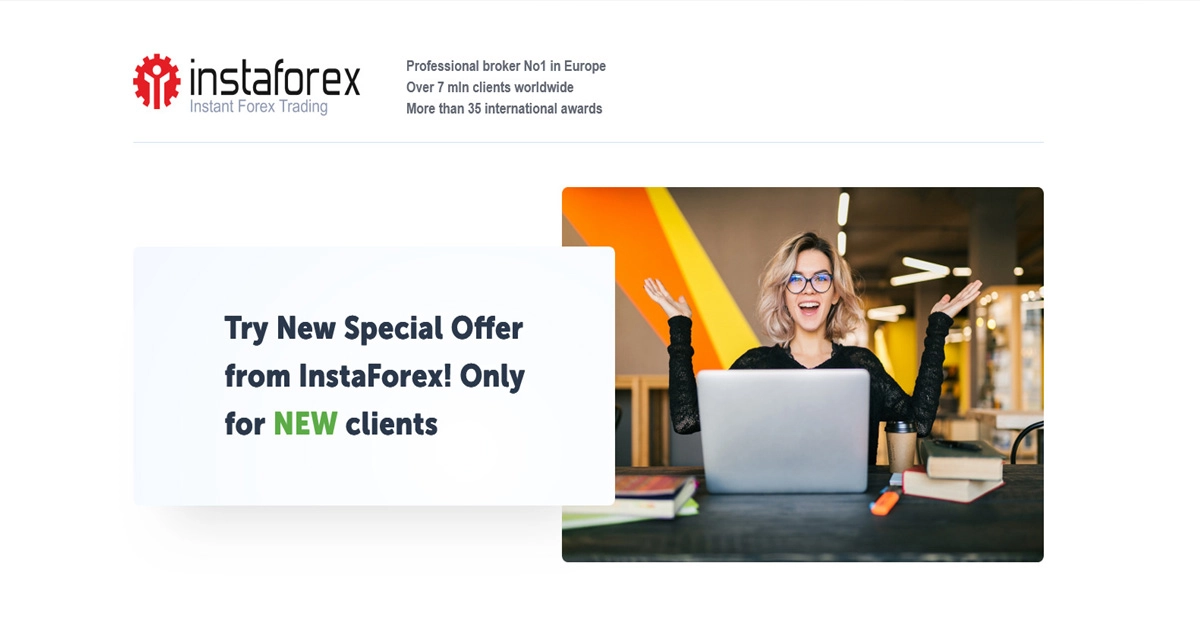 See the InstaForex New Special Bonus Offer Details
