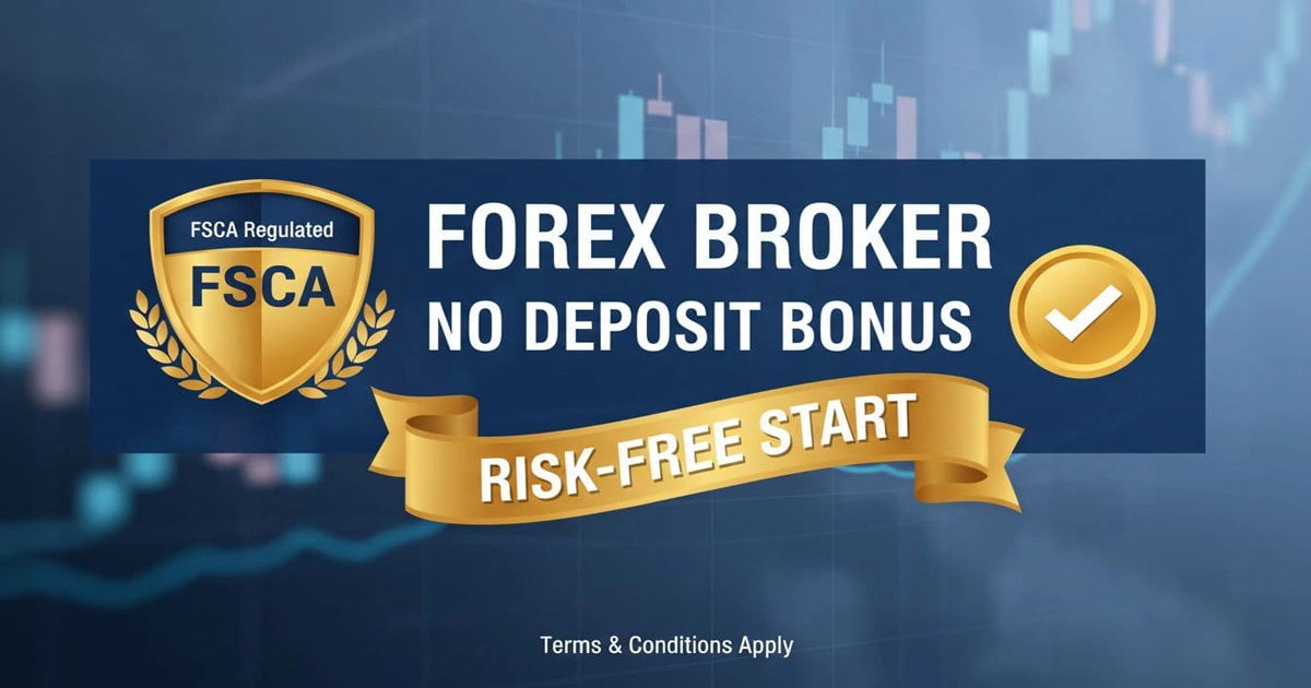 FSCA Regulated Best Forex Broker No Deposit Bonus offers