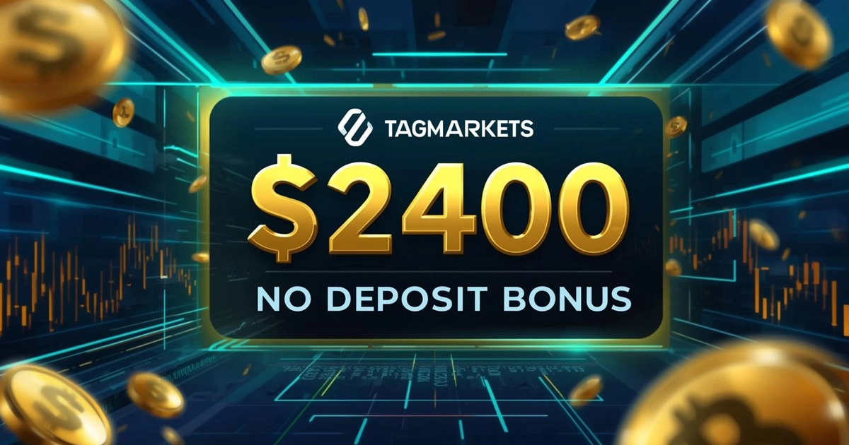 TagMarkets offers an Up to $2400 Forex No Deposit Bonus