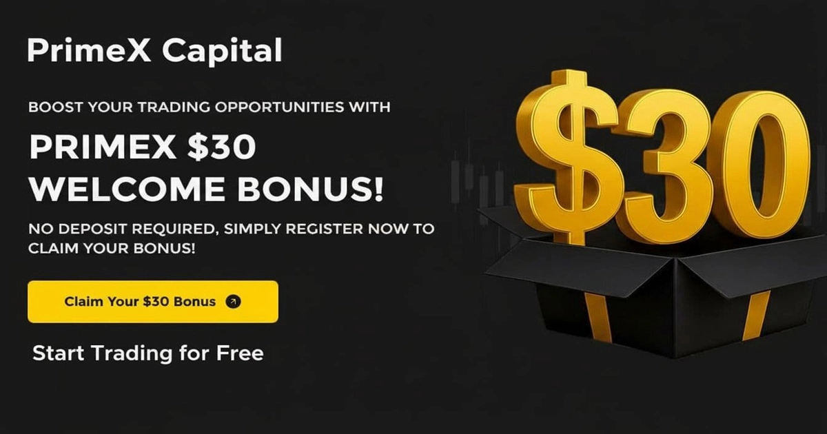 PrimeX Capital $30 Welcome Bonus Start Trading for Free