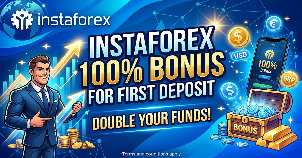 The Truth About InstaForex 100% Bonus for First Deposit