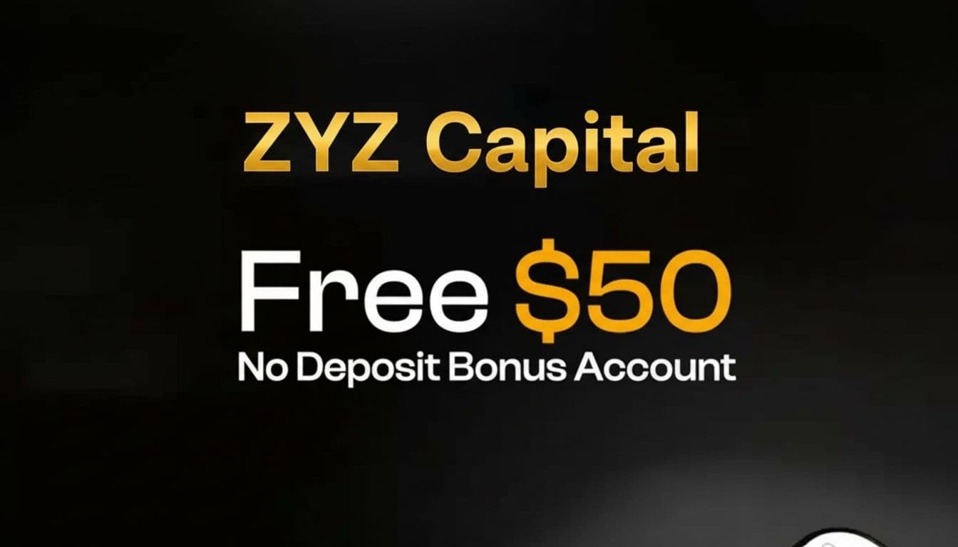 ZYZ Capital $50 No Deposit Bonus Forex Trading Risk-Free