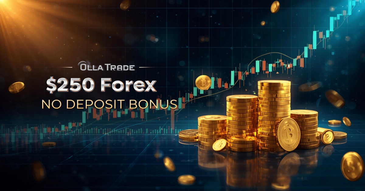 Olla Trade $250 No Deposit Bonus Easy Claim Steps