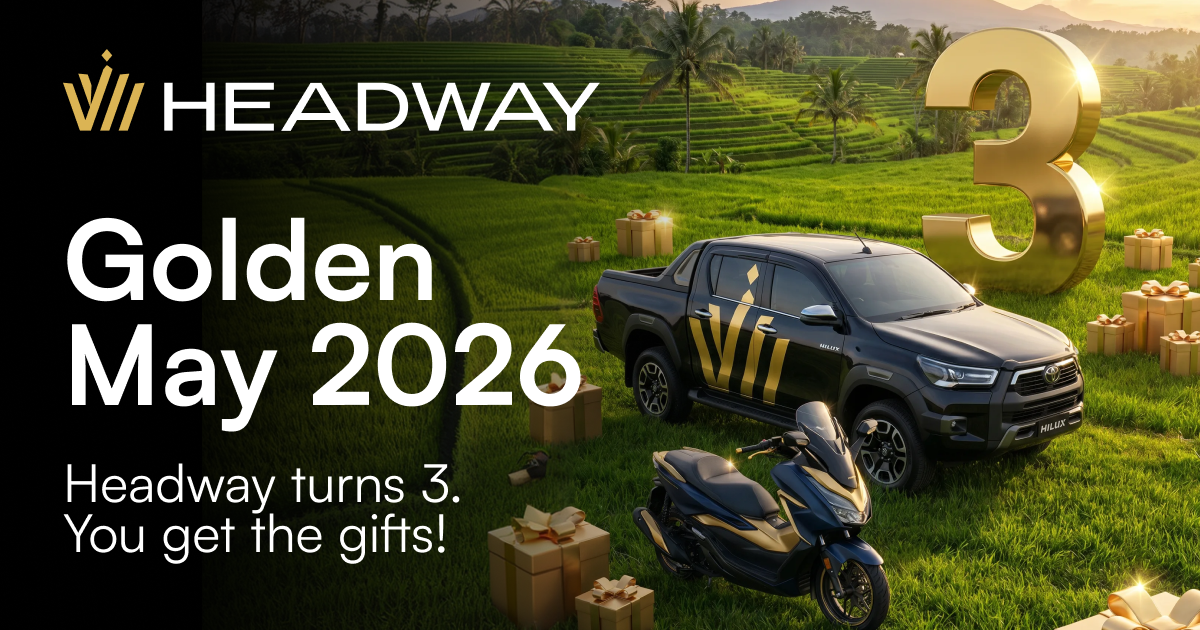 Headway 3rd Anniversary Golden May Giveaway Hits $250000