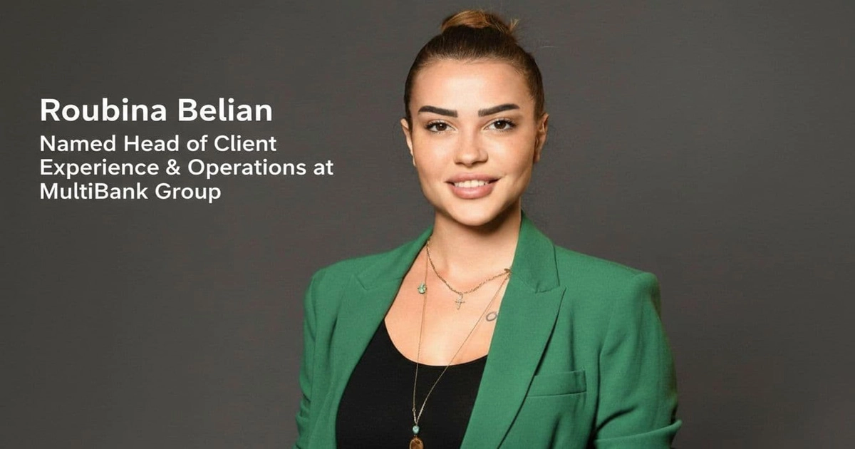 Roubina Belian Named Head of Client & Operations at MultiBank Group