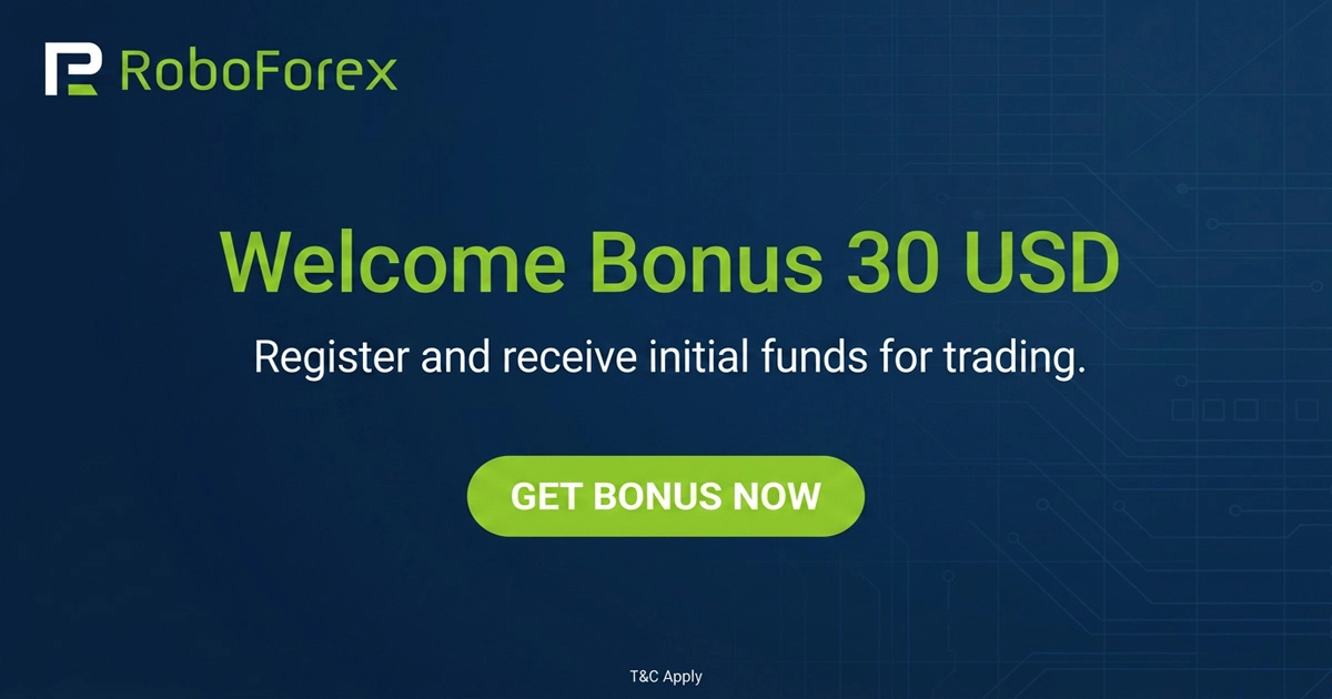 RoboForex Welcome Bonus $30  Get initial trading funds
