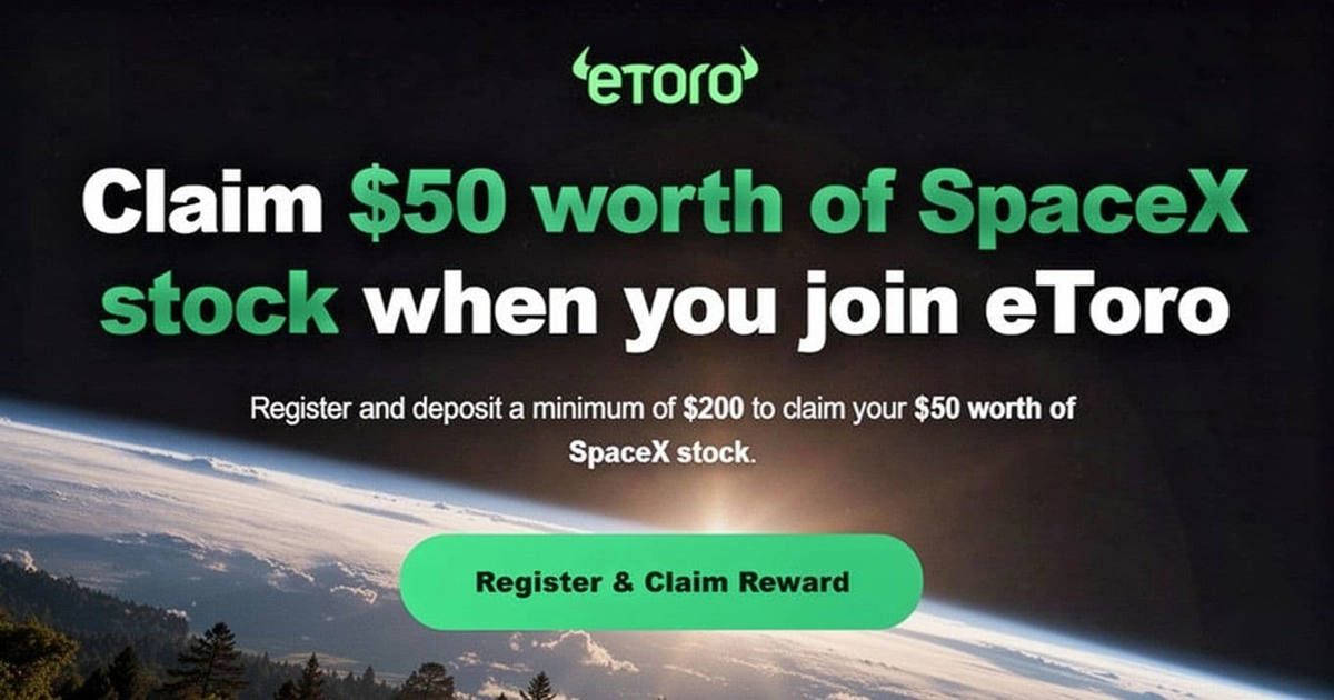 Join eToro and receive $50 worth of SpaceX stock