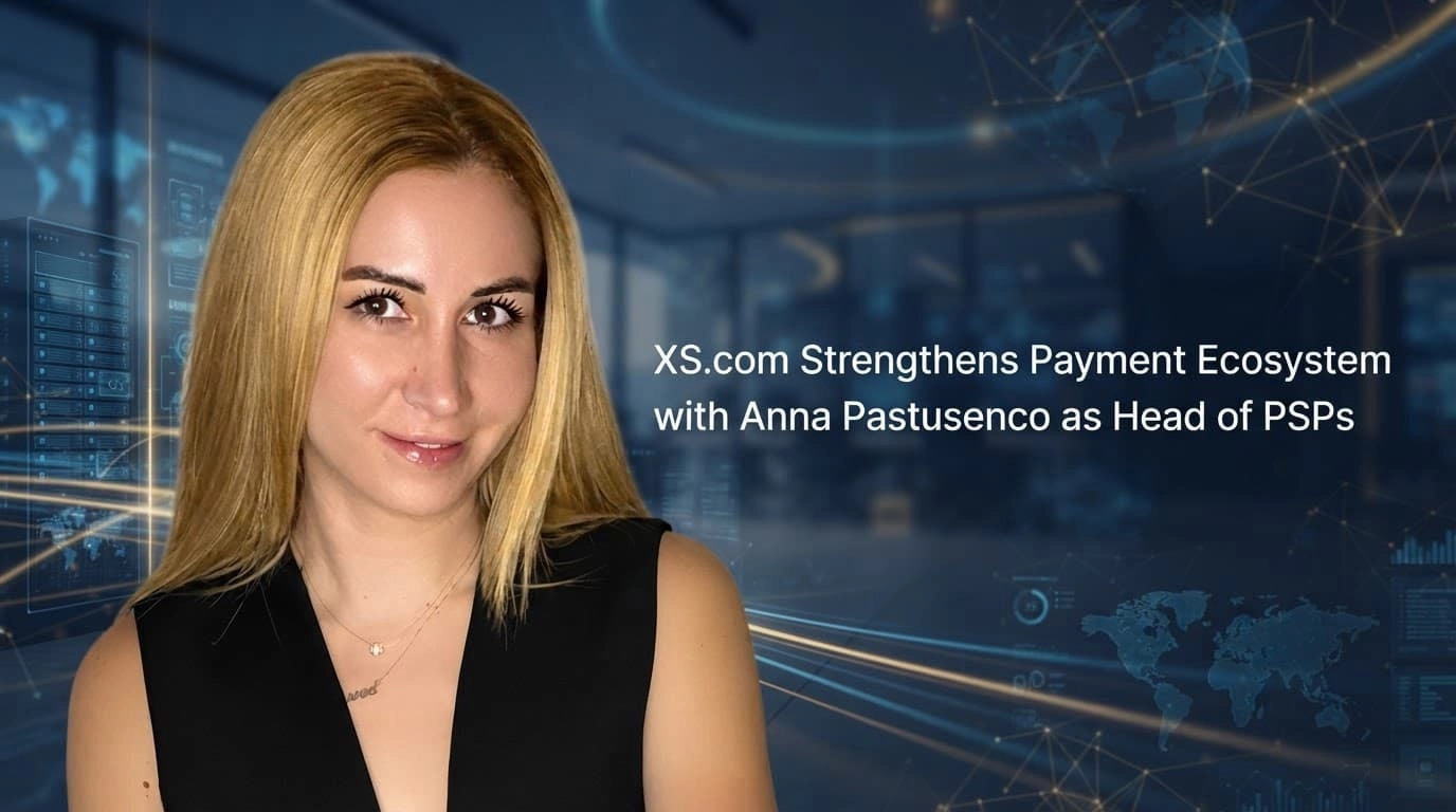 XS.com Boosts Payment Operations With PSP Leadership