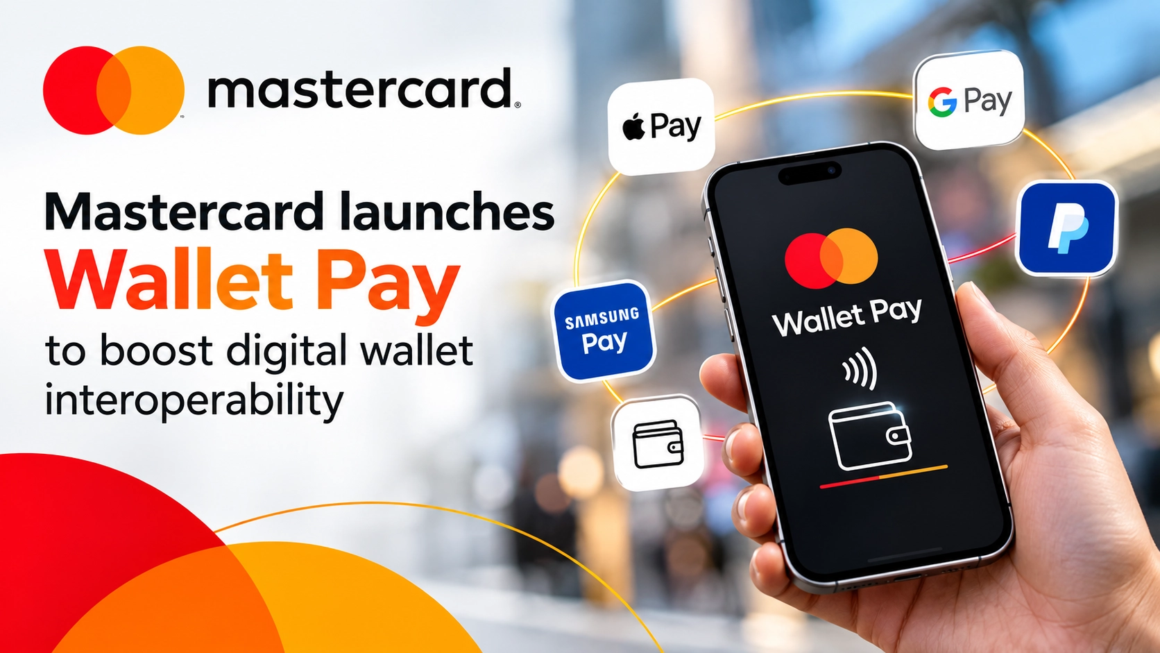 Mastercard Wallet Pay targets digital wallet interoperability