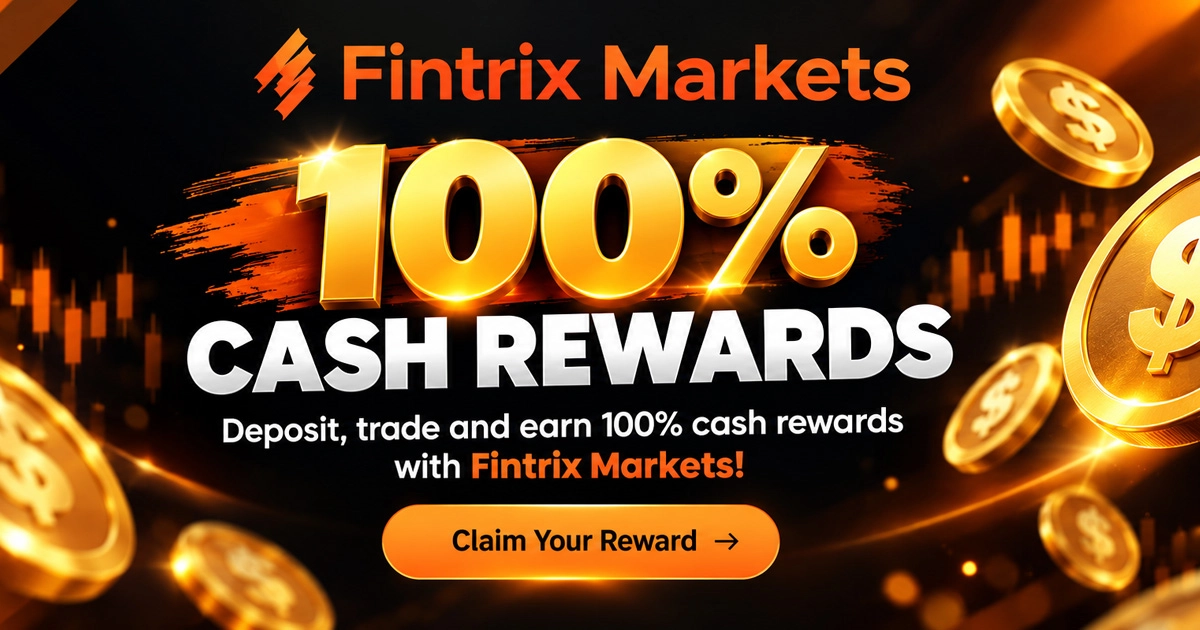 Fintrix Markets 100% Cash Rewards Promotion Details