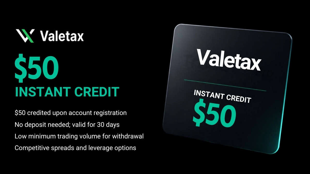 Valetax is offering an exciting $50 Forex No Deposit Bonus