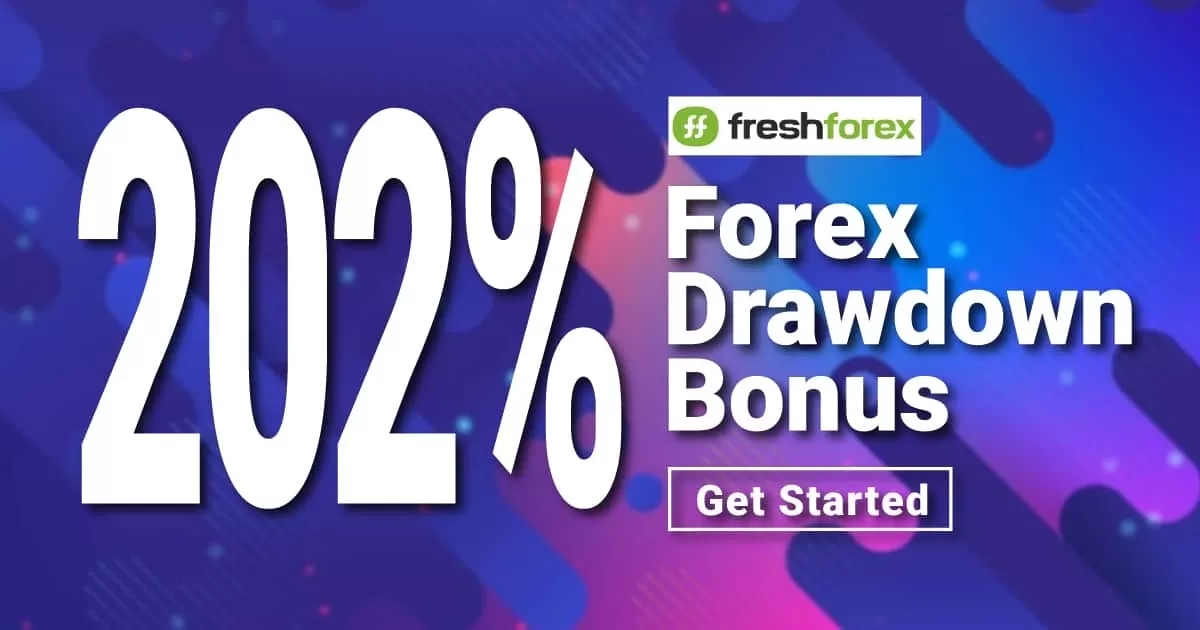 202% Welcome Drawdown Bonus up to $5000 on FreshForex