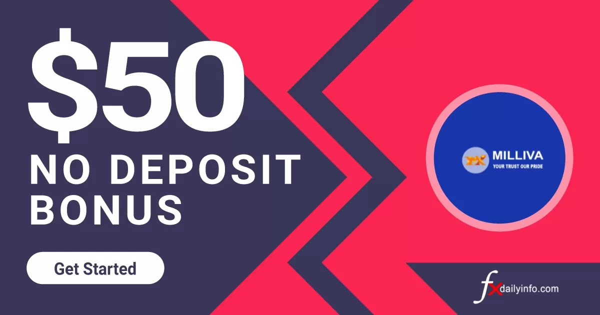 Get 50 USD Forex Welcome No Deposit Bonus from Milliva