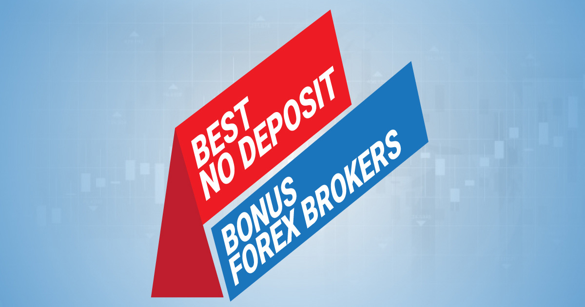 Best No Deposit Bonus Forex Brokers