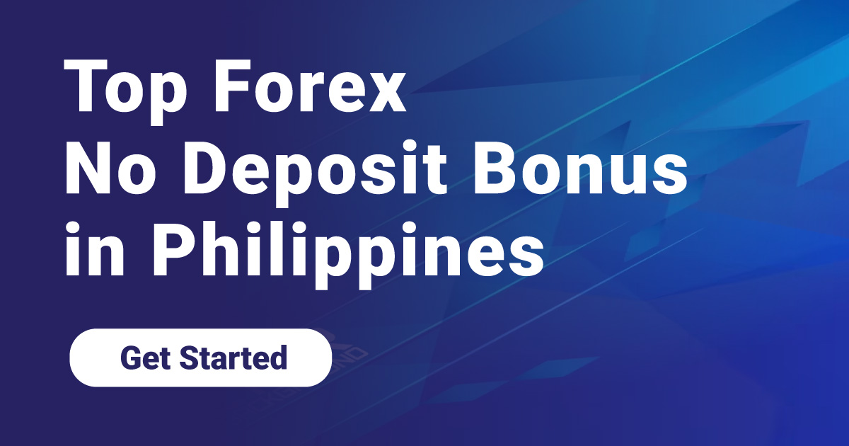 Top Forex No Deposit Bonus in Philippines