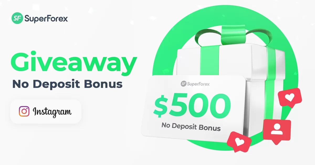 $500 No Deposit Instagram Bonus on SuperForex