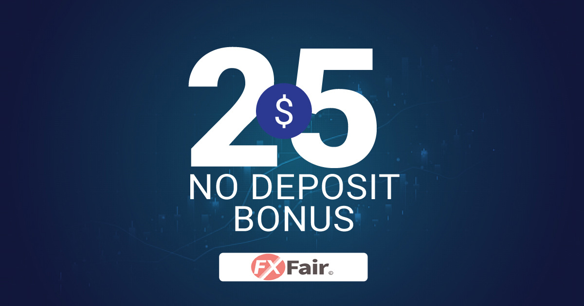FXFair $25 No Deposit Account Opening Bonus