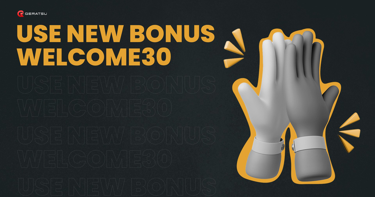 Geratsu $30 Forex Welcome Bonus Promotion