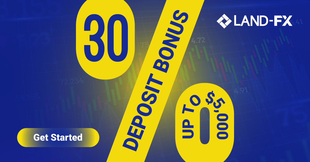 Get a Forex 30% Deposit Bonus up to $5000 from Land-FX