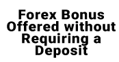 Forex Bonus Offered 