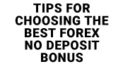 Tips for Choosing the Best Forex No