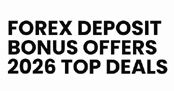 Forex Deposit Bonus 