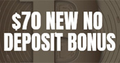 $70 New No Deposit F