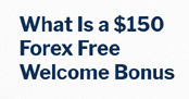 $150 Welcome Bonus f